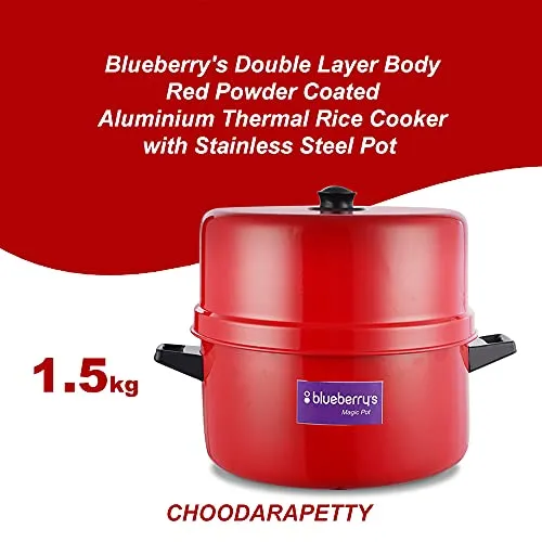 Blueberry's 1.5 Kg Aluminum Choodarapetty Thermal Rice Cooker with Gasket,Induction Based Inner Pot,Made in INDIA