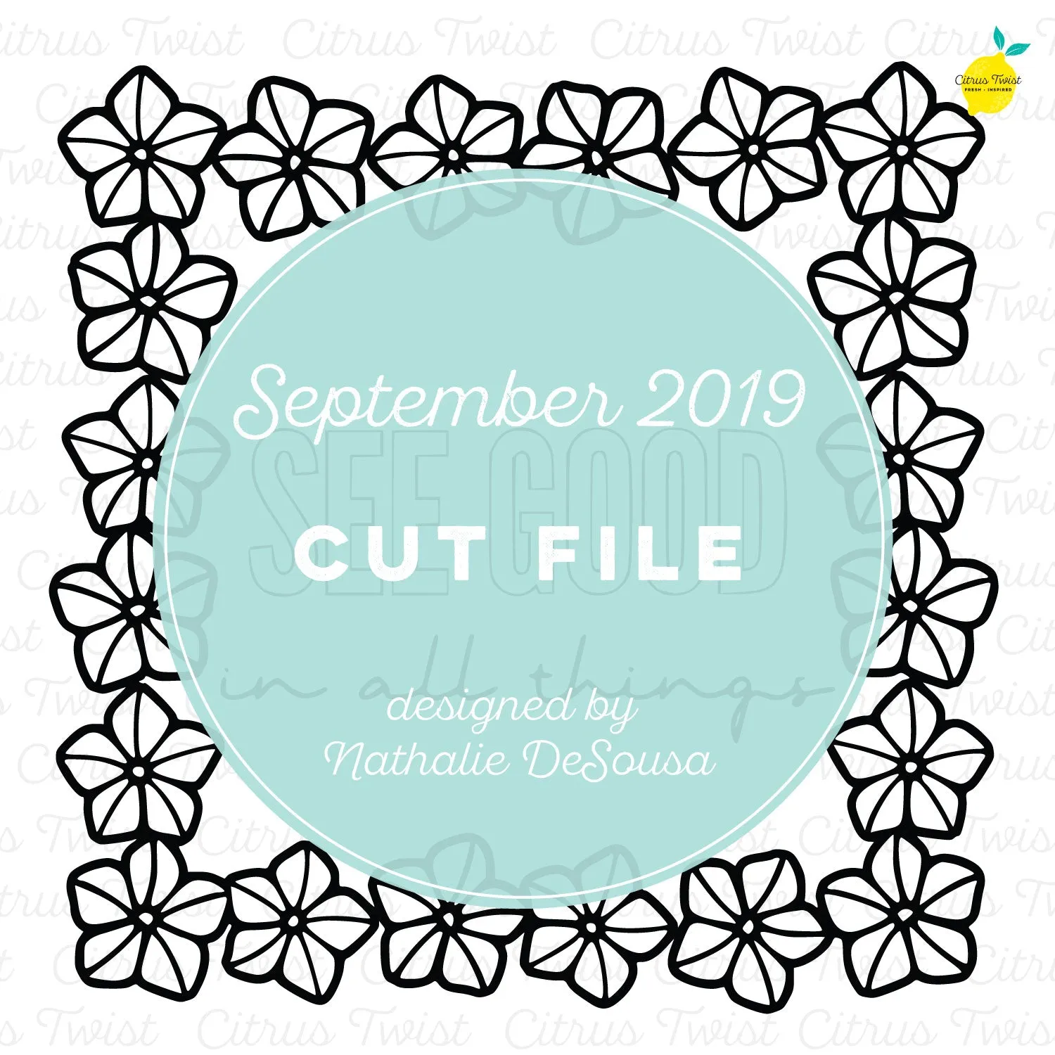 Cut file - See Good In All Things - September 2019