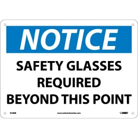 NM 10" X 14" White .05" Rigid Plastic Personal Protective Equipment Sign "NOTICE SAFETY GLASSES REQUIRED BEYOND THIS POINT"