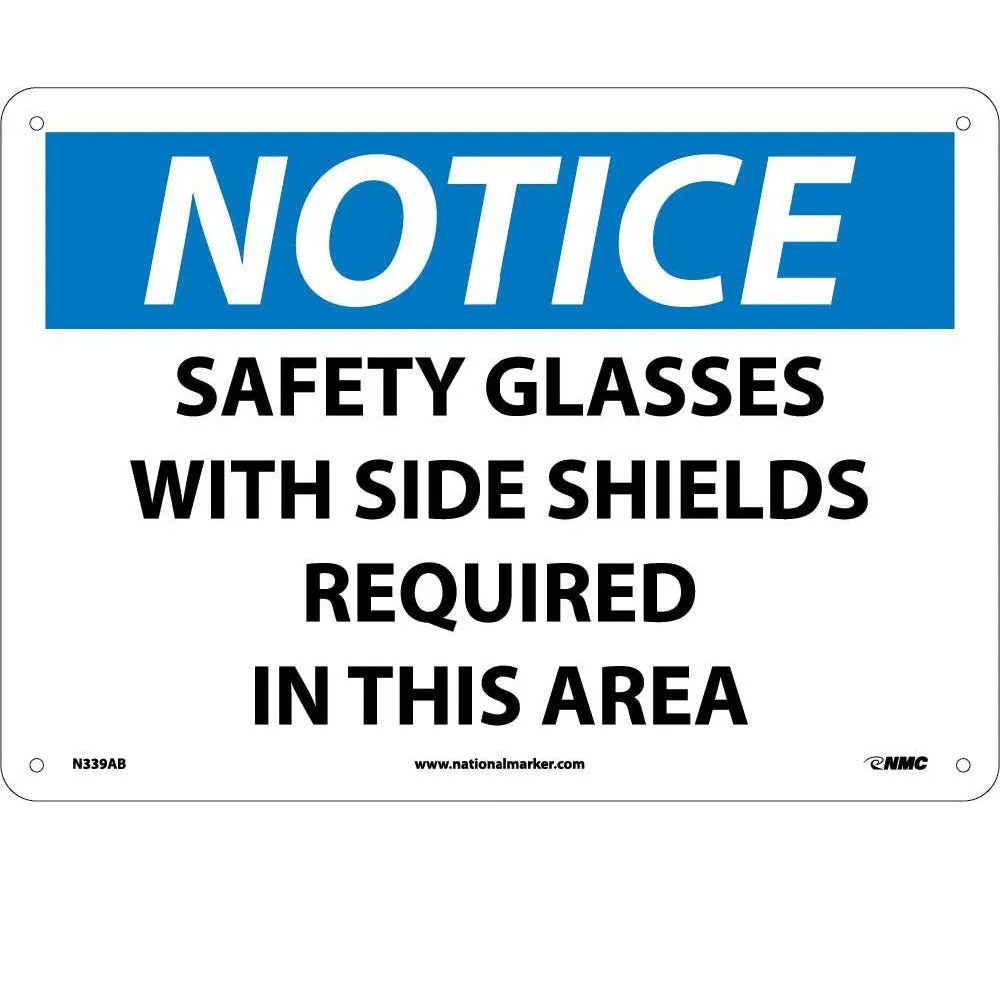 Notice Safety Glasses With Side Shields Required Sign