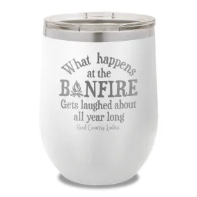 What Happens At The Bonfire 12oz Stemless Wine Cup